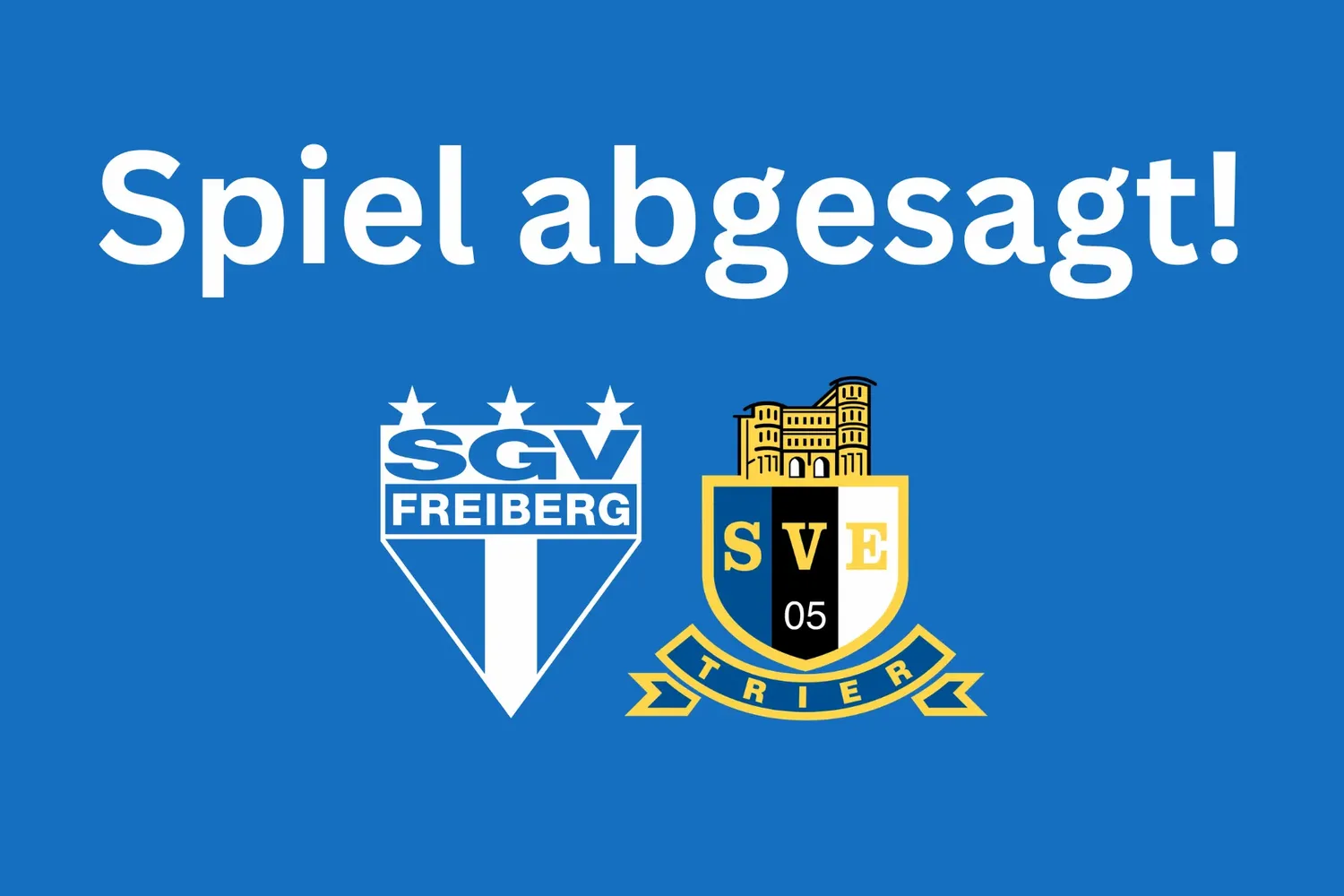 Spiel gegen Eintracht Trier abgesagt!